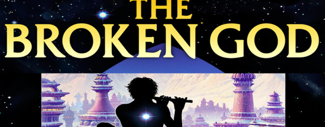 The Broken God