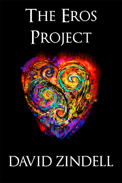 The Eros Project by David Zindell